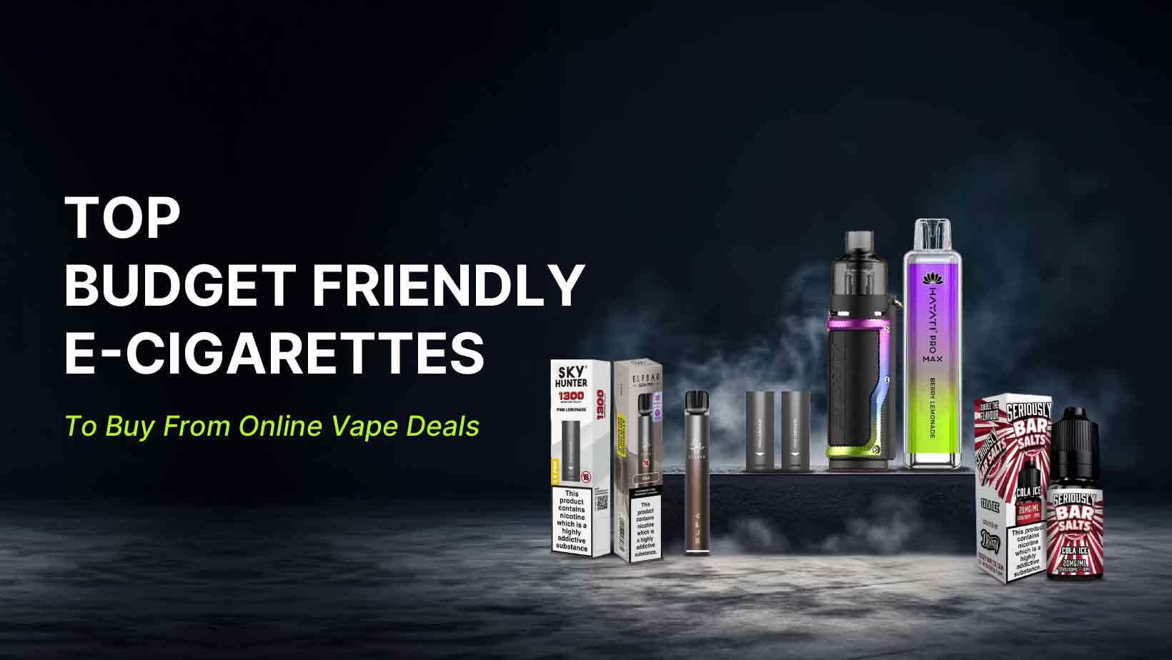 Top Budget-Friendly E-cigarettes To Buy From Online Vape Deals